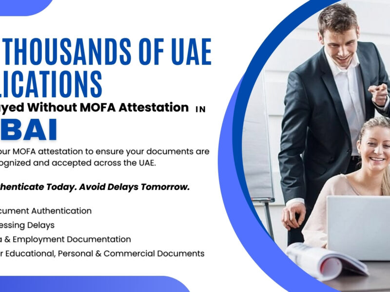 MOFA attestation in dubai