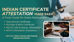 Indian certificate attestation in dubai